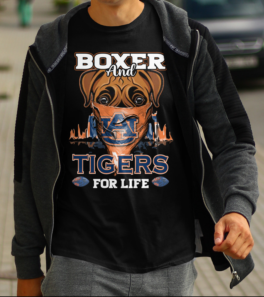 Boxer And Auburn Tigers For Life T-Shirt
