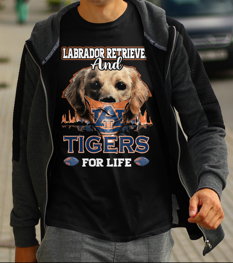 Labrador Retriever And Auburn Tigers For Life T-Shirt