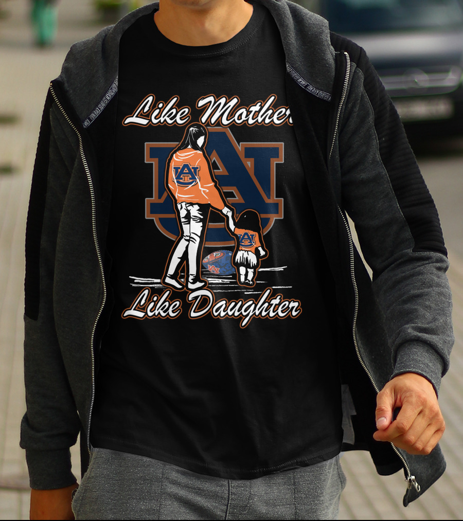 Like Mother Like Daughter Auburn Tigers T-Shirt