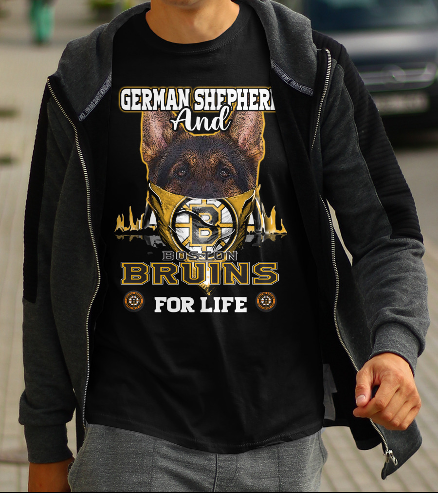 German Shepherd And Boston Bruins For Life T-Shirt
