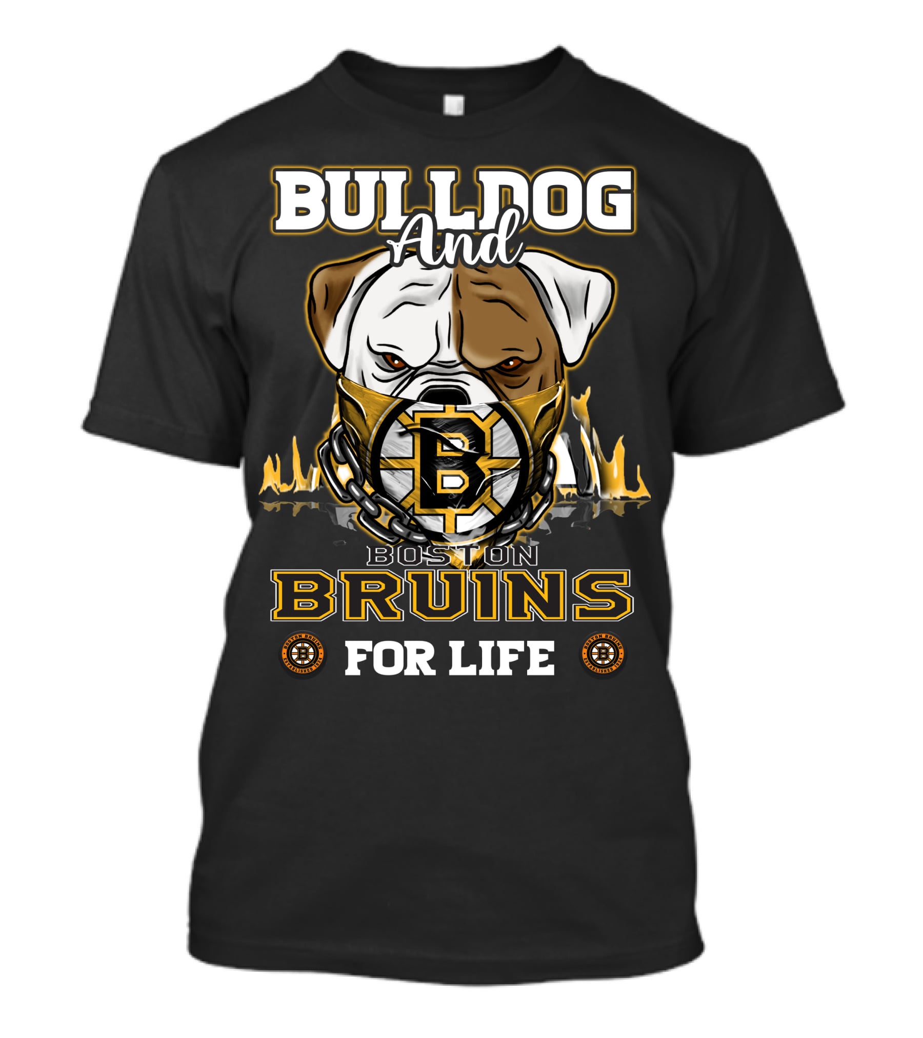 Bulldog And Boston Bruins For Life T-Shirt