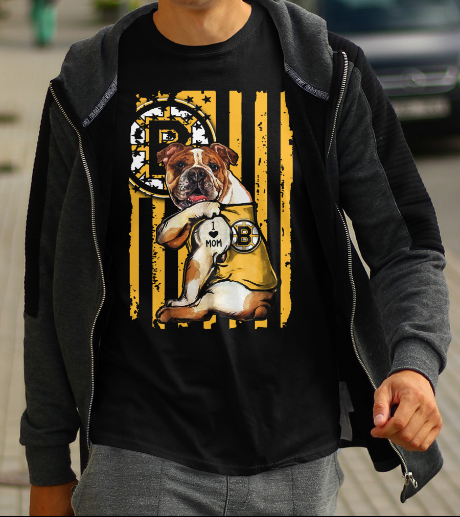 Bulldog Boston Bruins I Love Mom T-Shirt