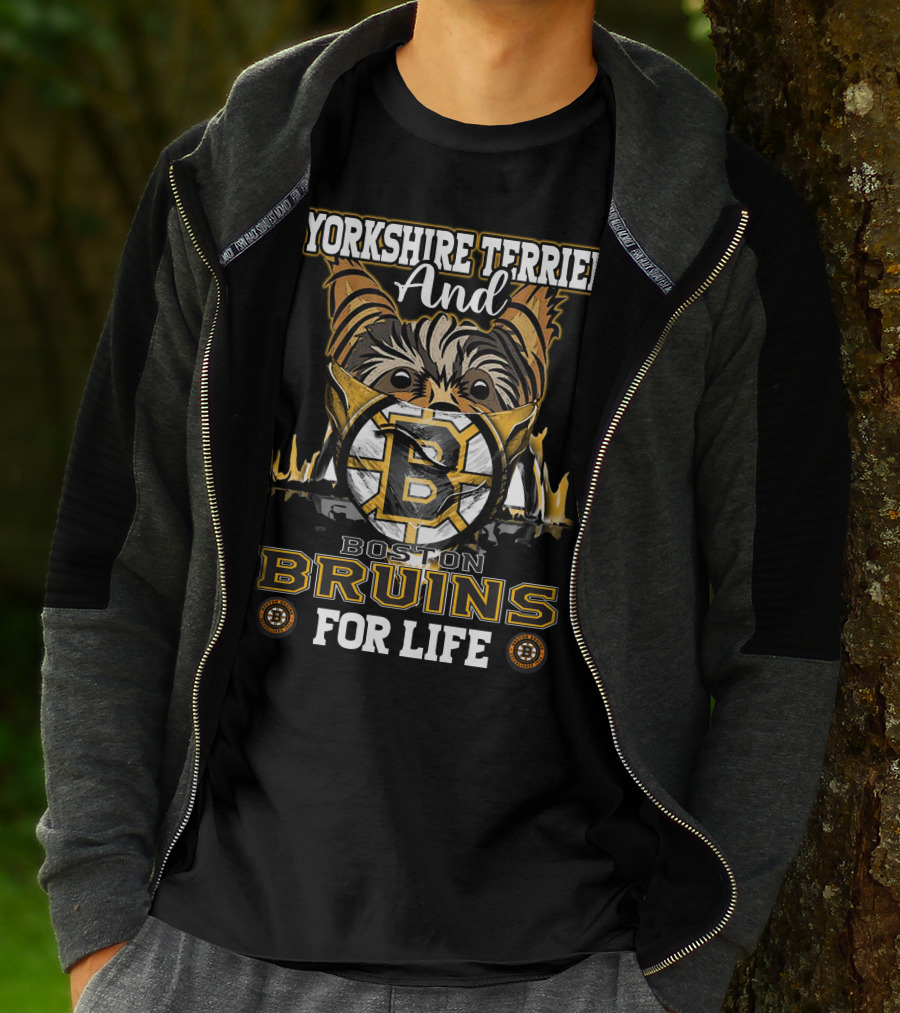 Yorkshire Terrier And Boston Bruins For Life T-Shirt