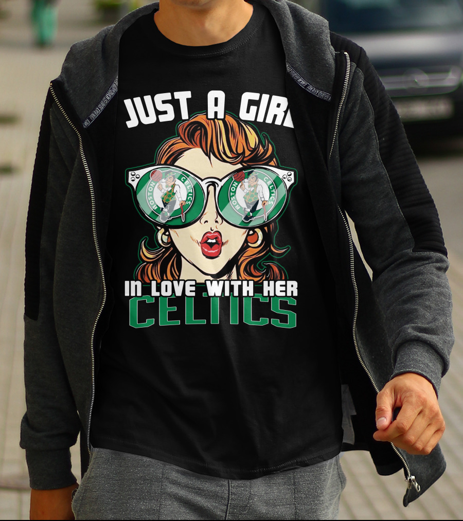 Just A Girl In Love With Her Celtics T-Shirt