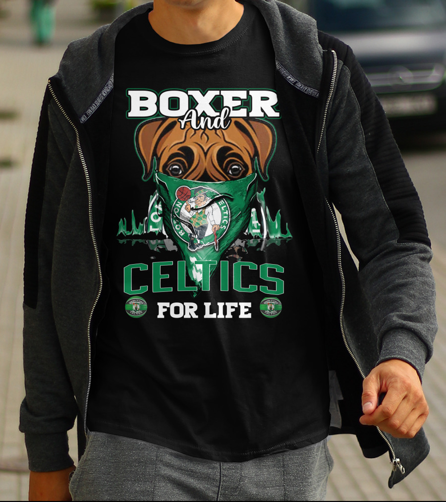 Boxer And Boston Celtics For Life T-Shirt