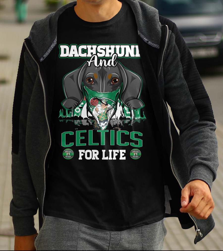 Dachshund And Celtics For Life T-Shirt
