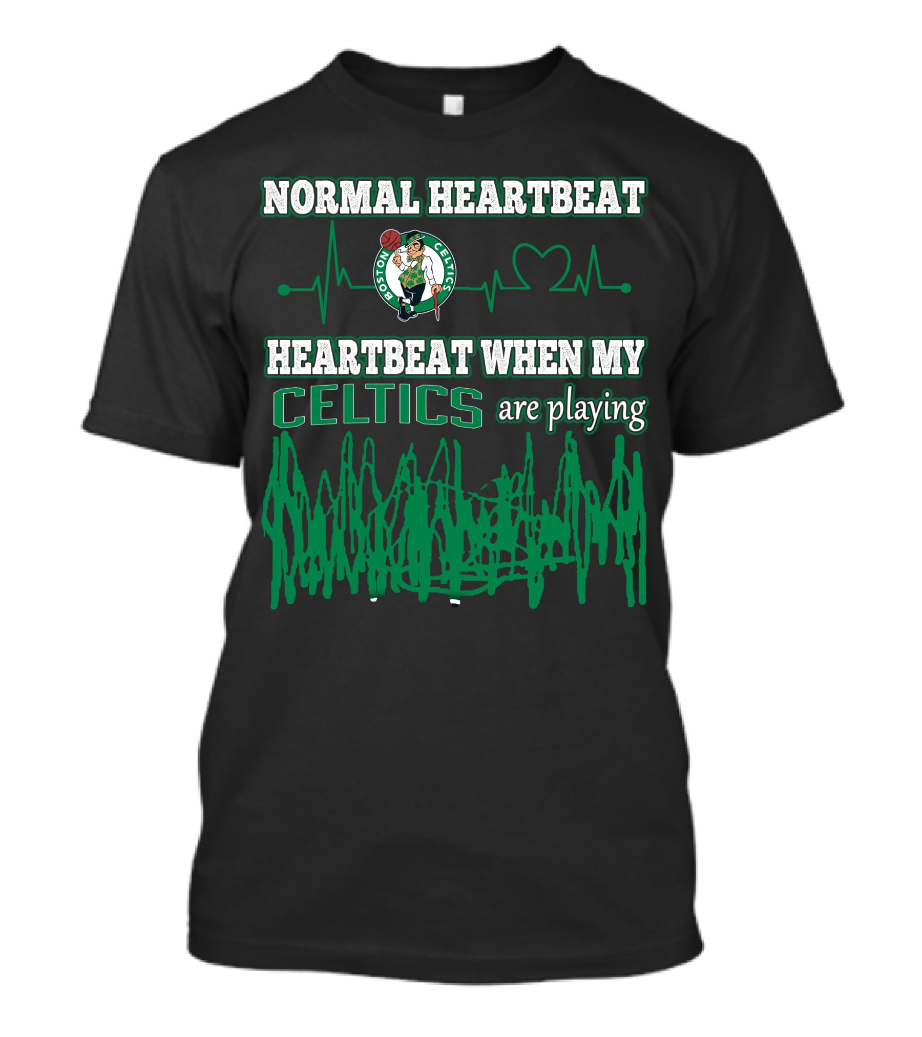 Normal Heartbeat Heartbeat When My Celtics Are Playing Boston Celtics T-Shirt