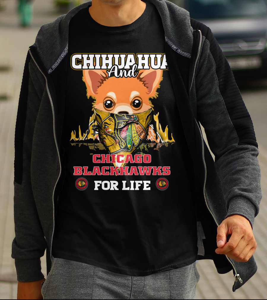 Chihuahua And Chicago Blackhawks For Life T-Shirt