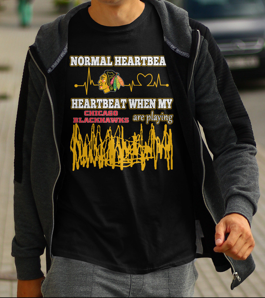 Normal Heartbeat Heartbeat When My Chicago Blackhawks Are Playing T-Shirt