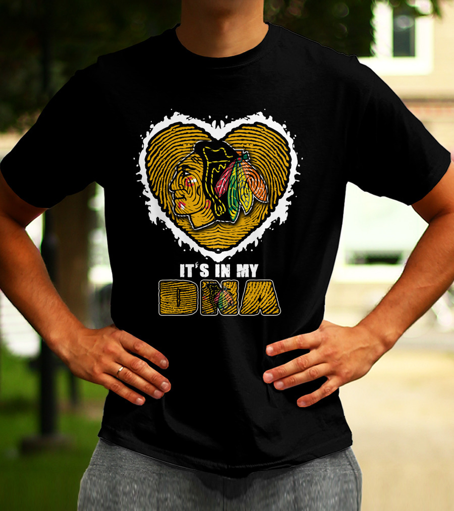 It's In My DNA Chicago Blackhawks T-Shirt