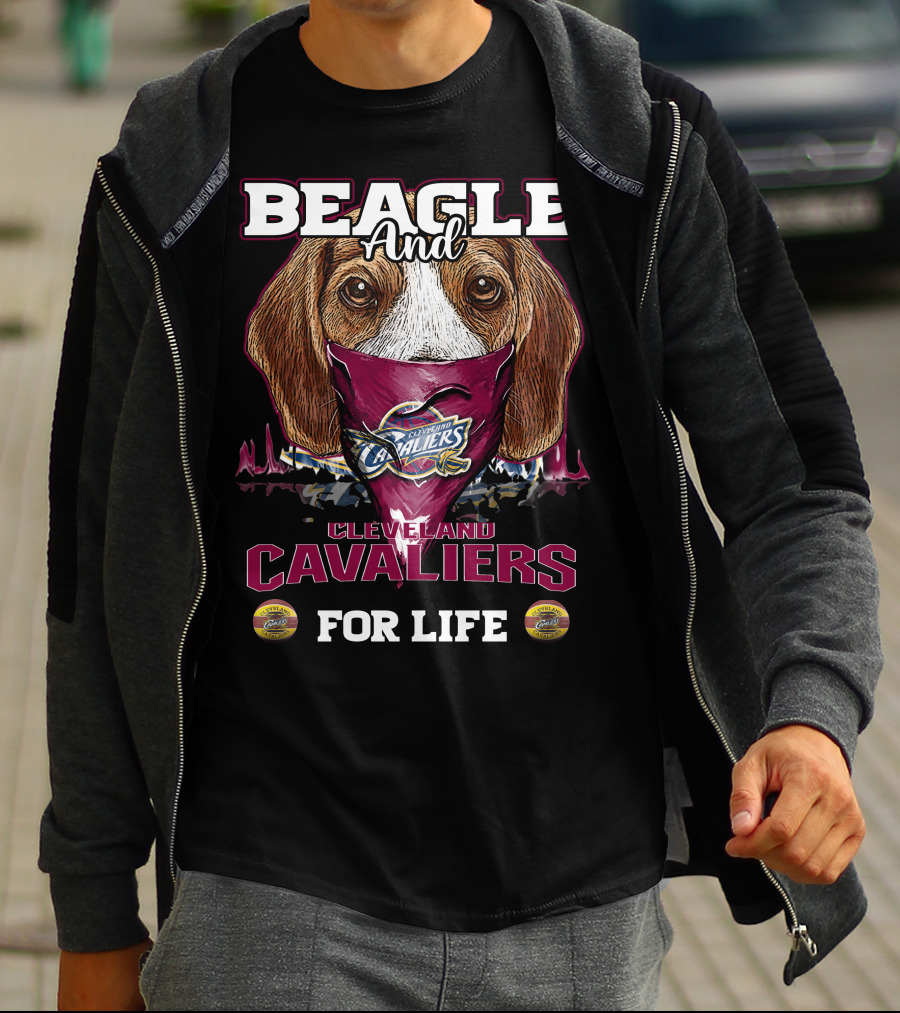 Beagle And Cleveland Cavaliers For Life T-Shirt
