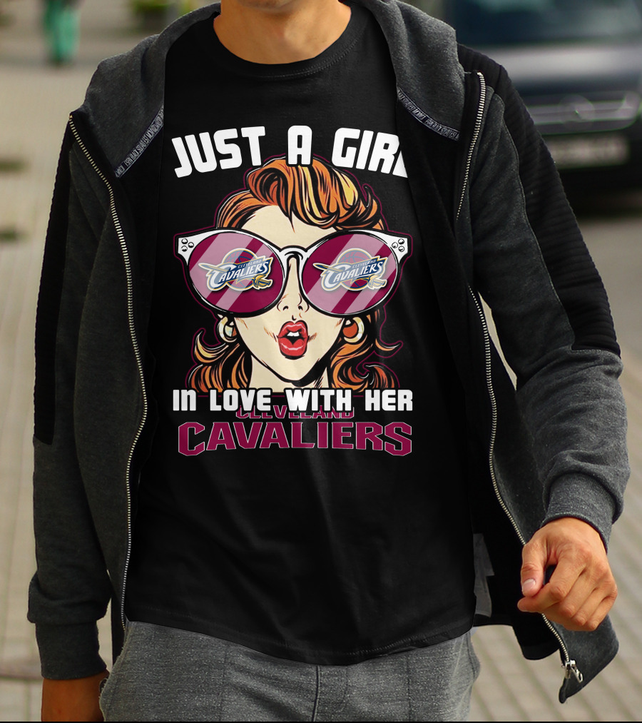 JUST A GIRL IN LOVE WITH HER CLEVELAND CAVALIERS T-Shirt