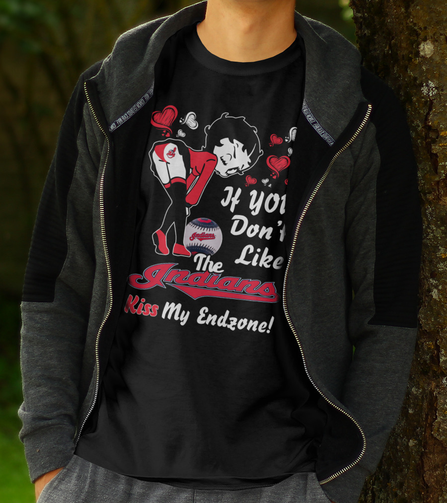 If You Don't Like The Indians Kiss My Endzone Betty Boop Cleveland Indians T-Shirt
