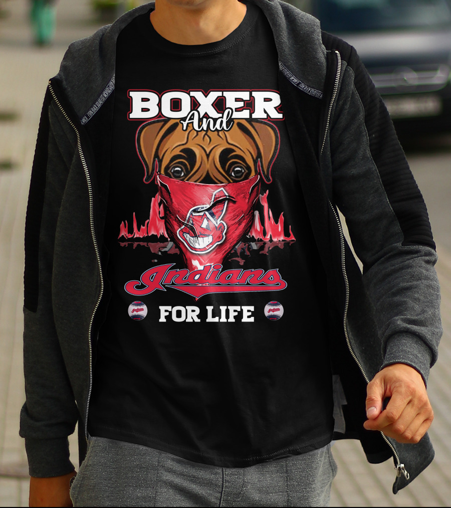 Boxer And Indians For Life Cleveland Baseball Passion T-Shirt