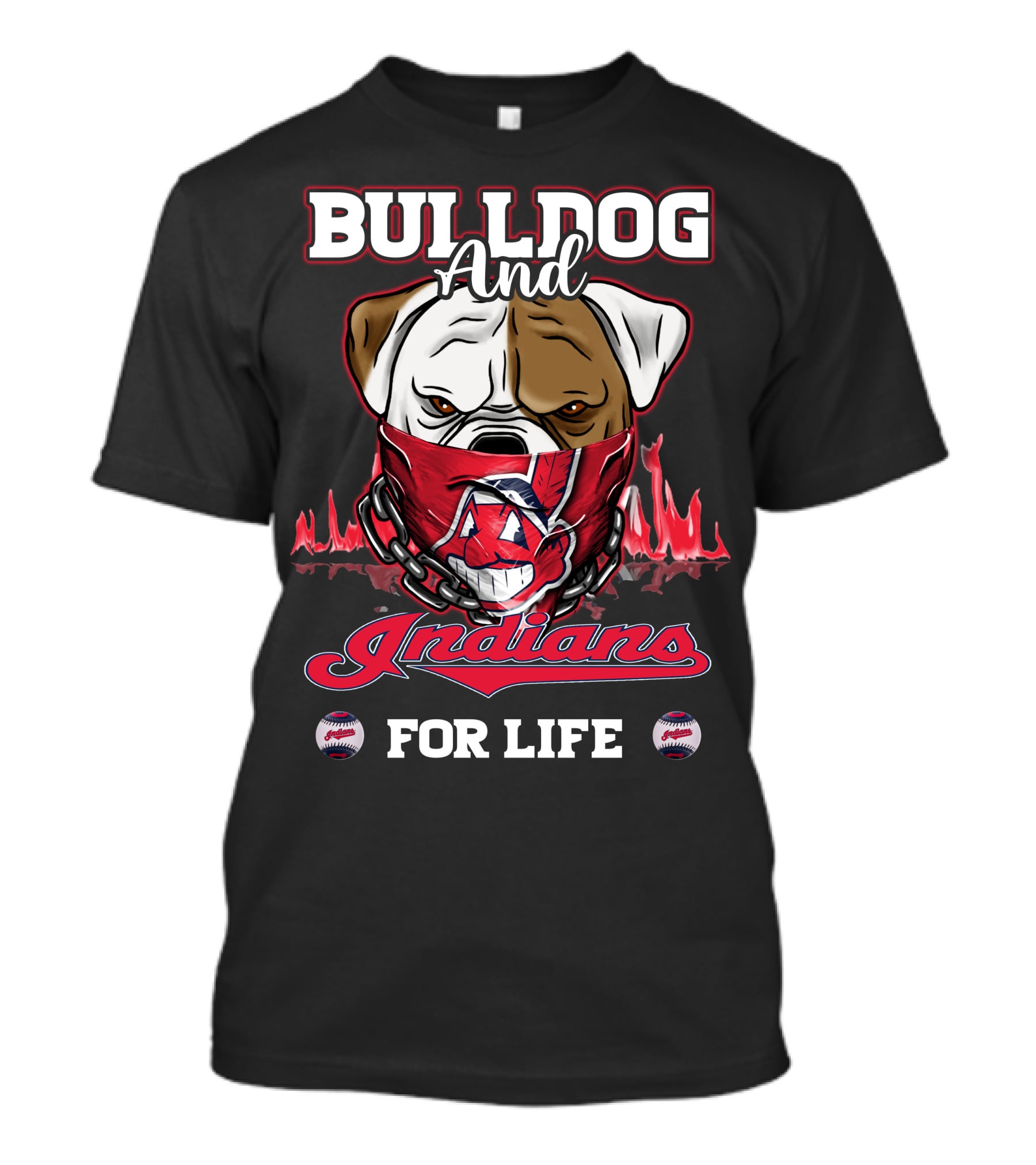 Bulldog And Indians For Life Cleveland Indians T-Shirt