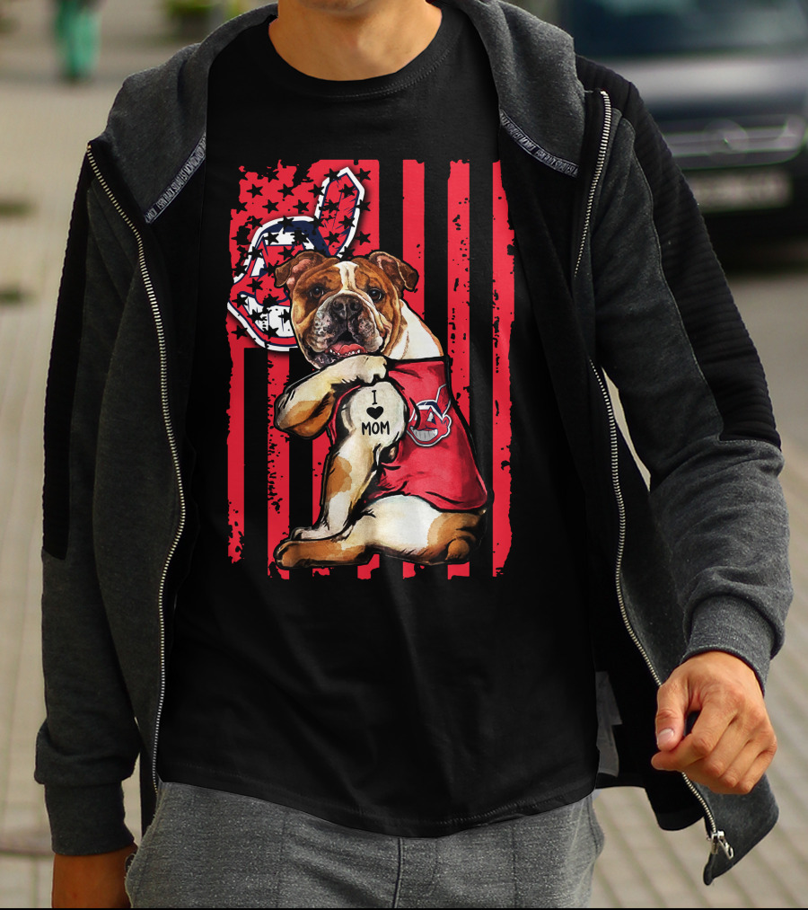 Bulldog I Love Mom Cleveland Indians American Flag T-Shirt