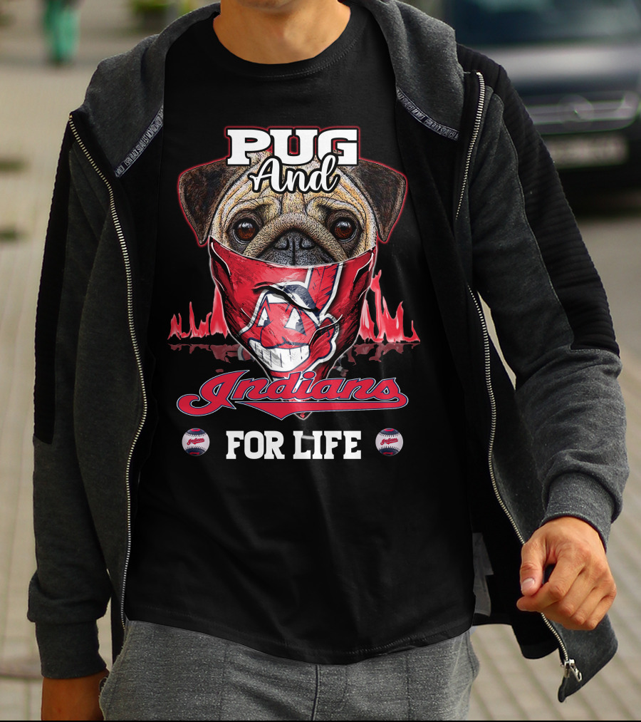 Pug And Indians For Life T-Shirt