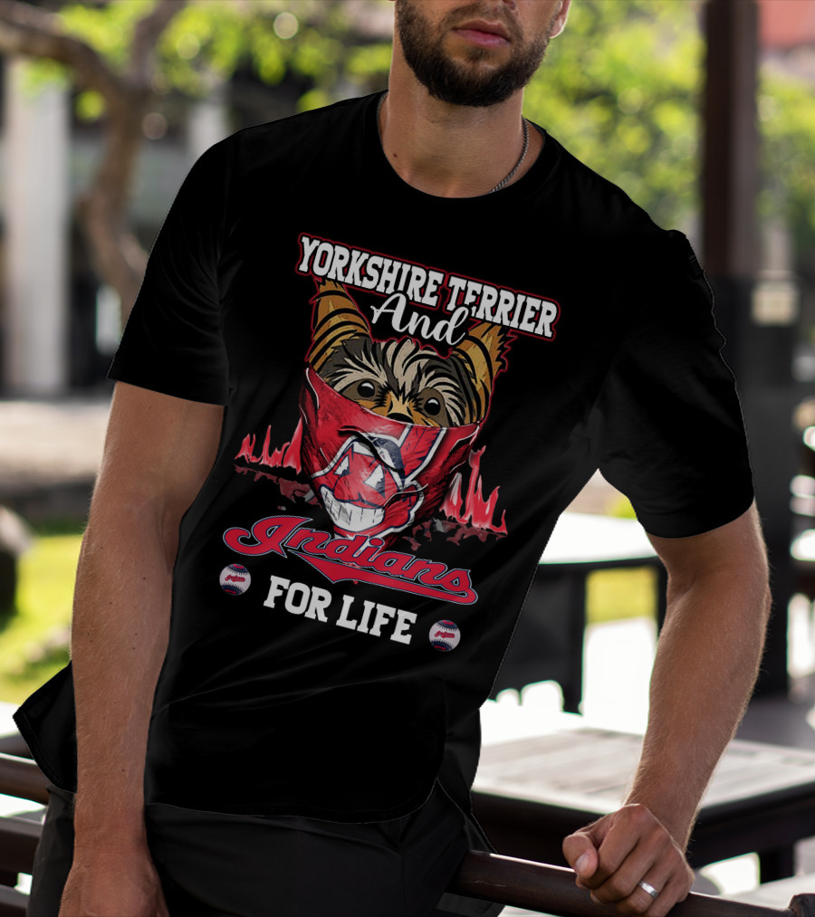 Yorkshire Terrier And Indians For Life T-Shirt