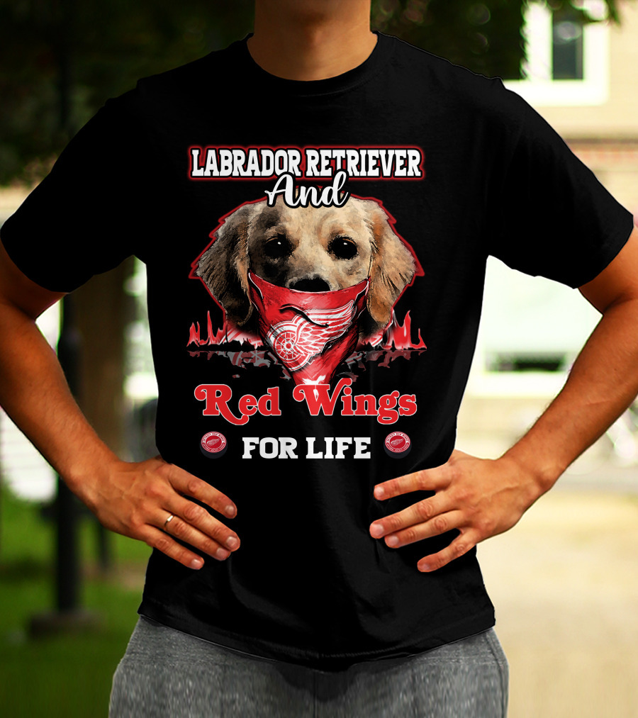 Labrador Retriever And Red Wings For Life T-Shirt