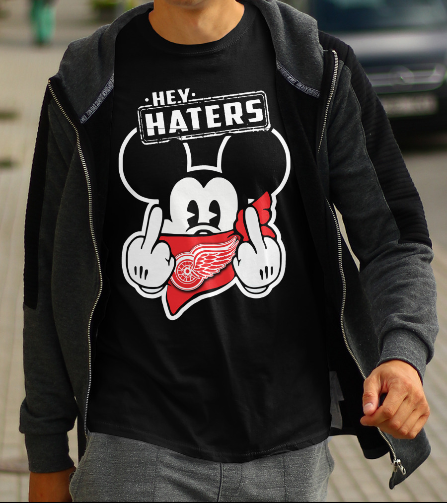 Hey Haters Mick Detroit Red Wings T-Shirt