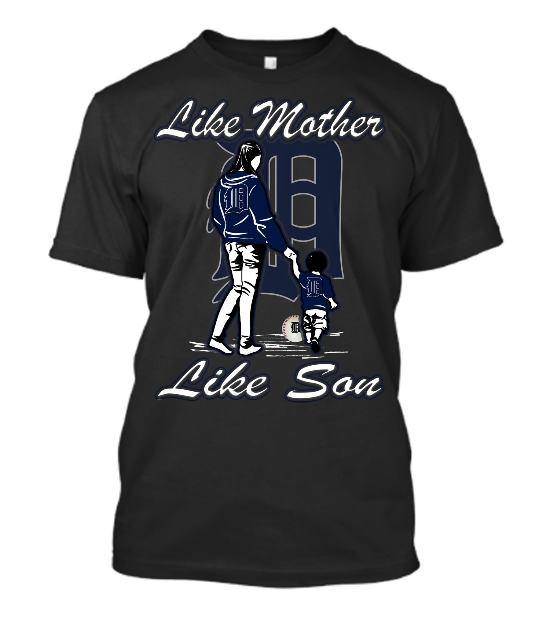 Like Mother Like Son Detroit Tigers T-Shirt