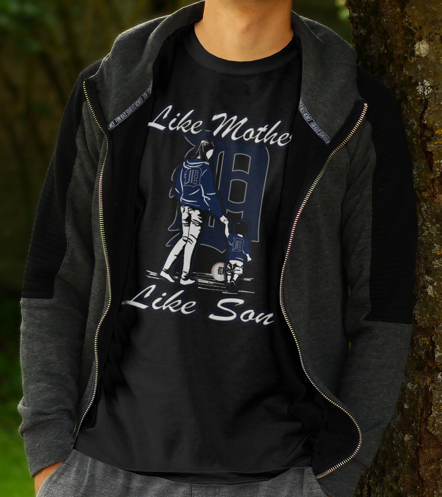 Like Mother Like Son Detroit Tigers T-Shirt