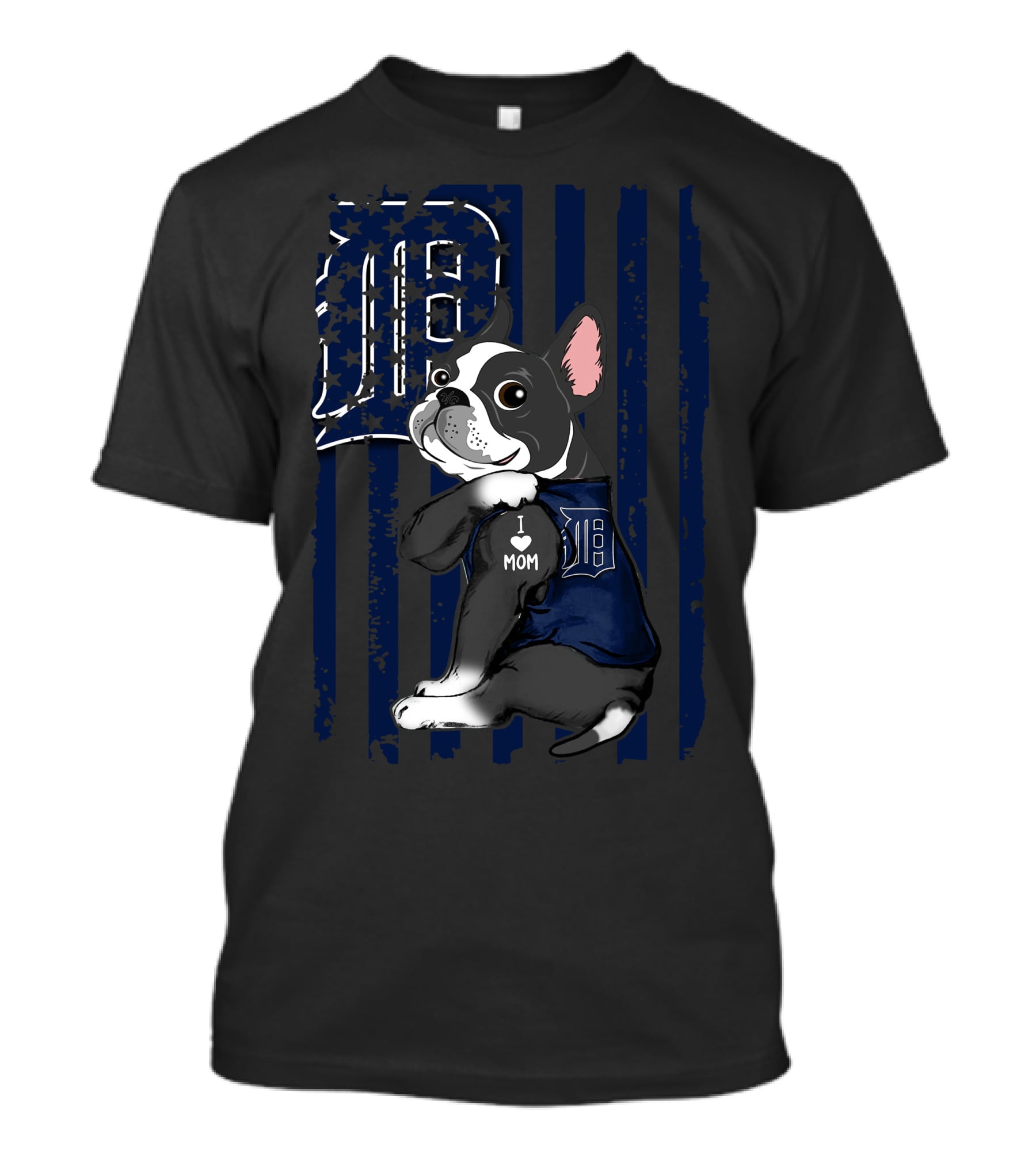 Detroit Tigers Boston Terrier I Love Mom T-Shirt