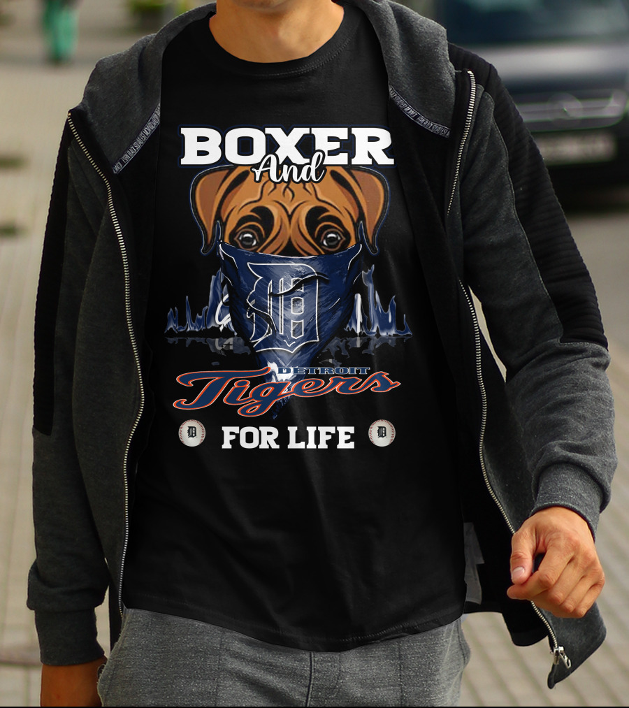 Boxer And Detroit Tigers For Life T-Shirt