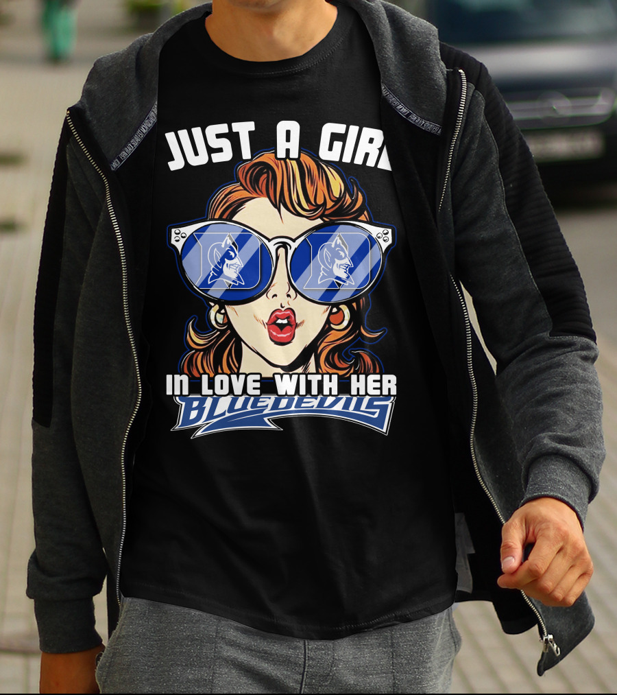 Just A Girl In Love With Her Duke Blue Devils Fan Artwork T-Shirt