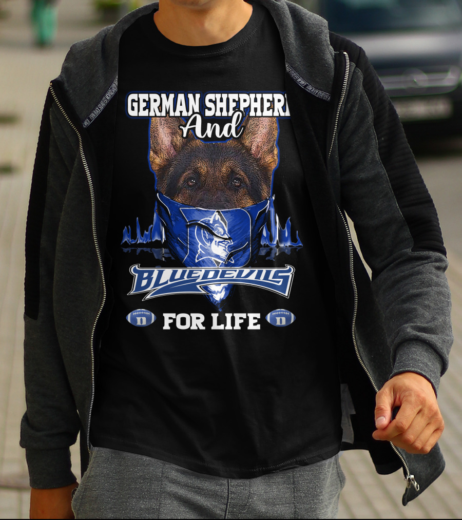 German Shepherd And Duke Blue Devils For Life T-Shirt