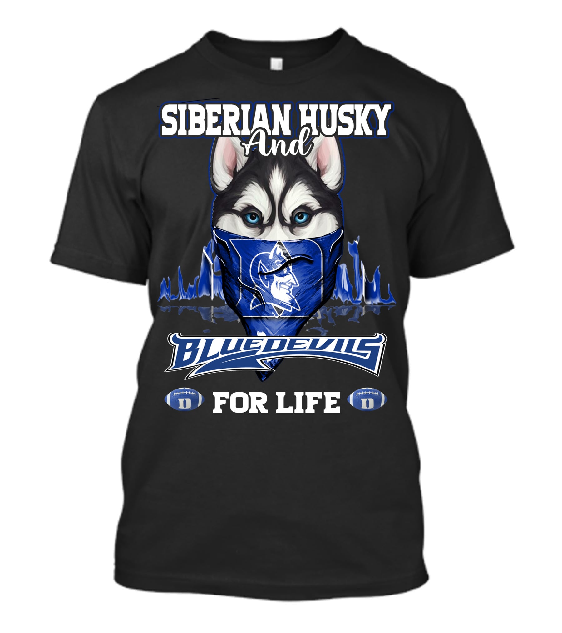 Siberian Husky And Blue Devils For Life T-Shirt