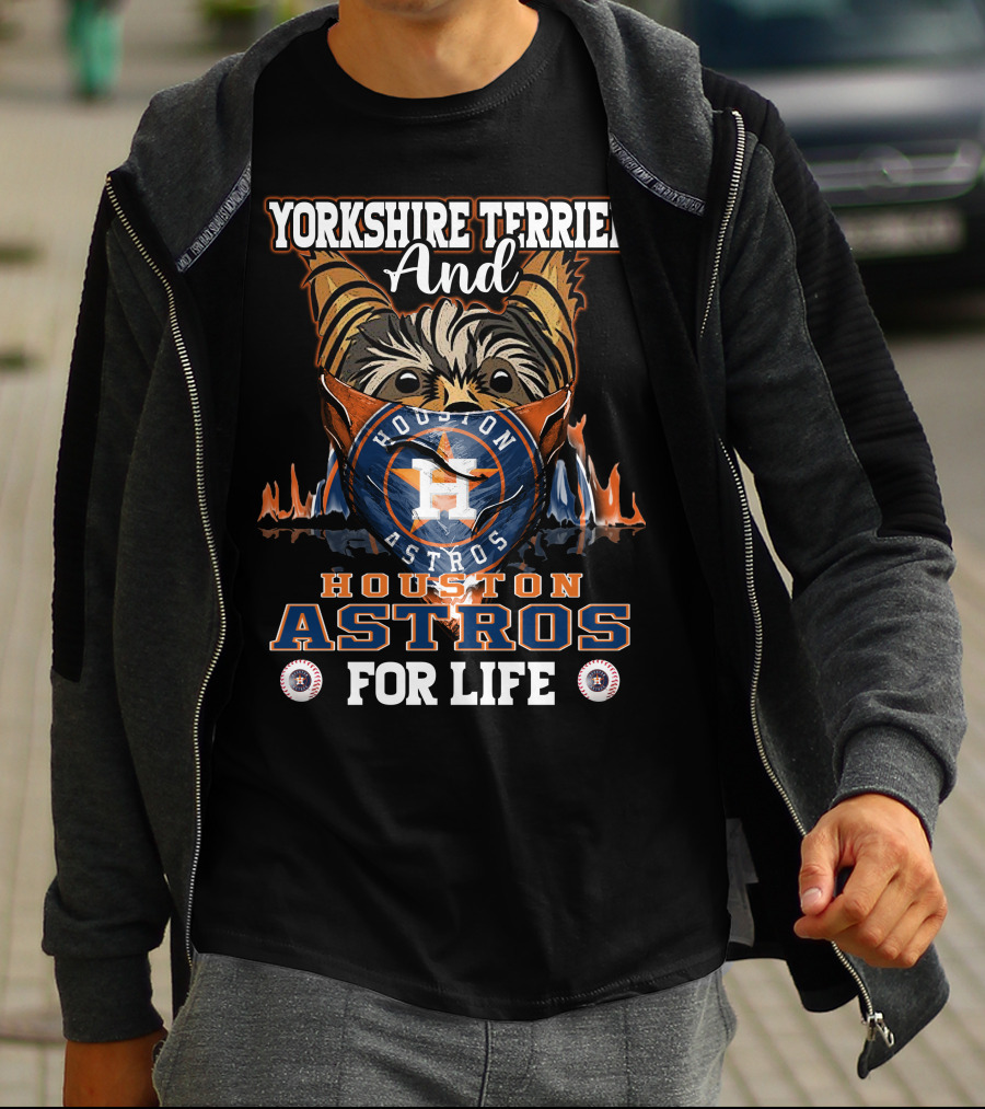Yorkshire Terrier And Houston Astros For Life T-Shirt