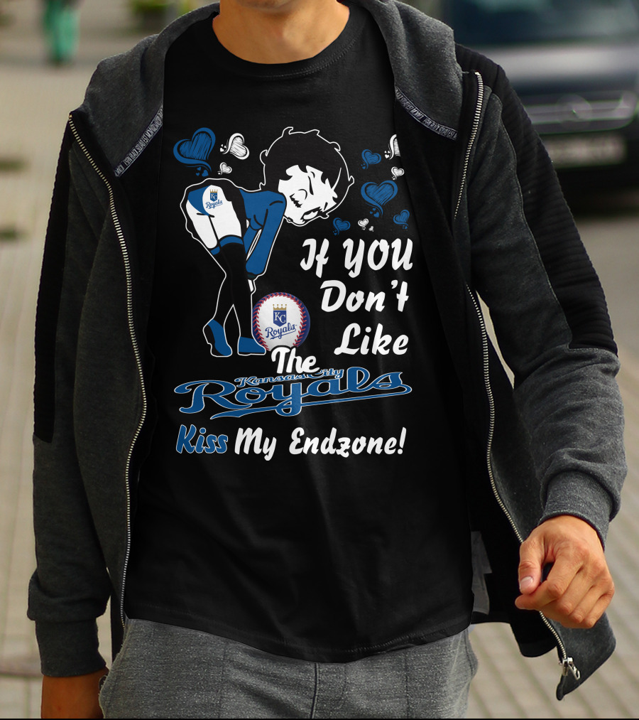 Betty Boop If You Don't Like The Kansas City Royals Kiss My Endzone T-Shirt