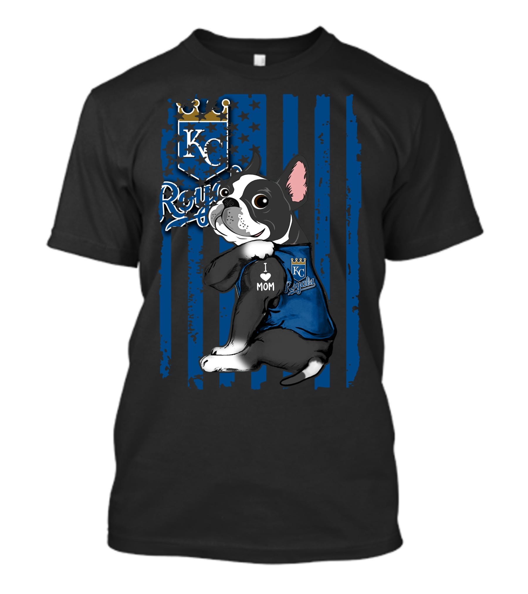 Boston Terrier I Love Mom Kansas City Royals T-Shirt