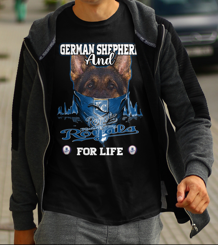 German Shepherd And Kansas City Royals For Life T-Shirt