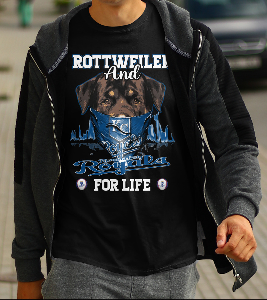 Rottweiler And KC Royals Kansas City Royals For Life T-Shirt