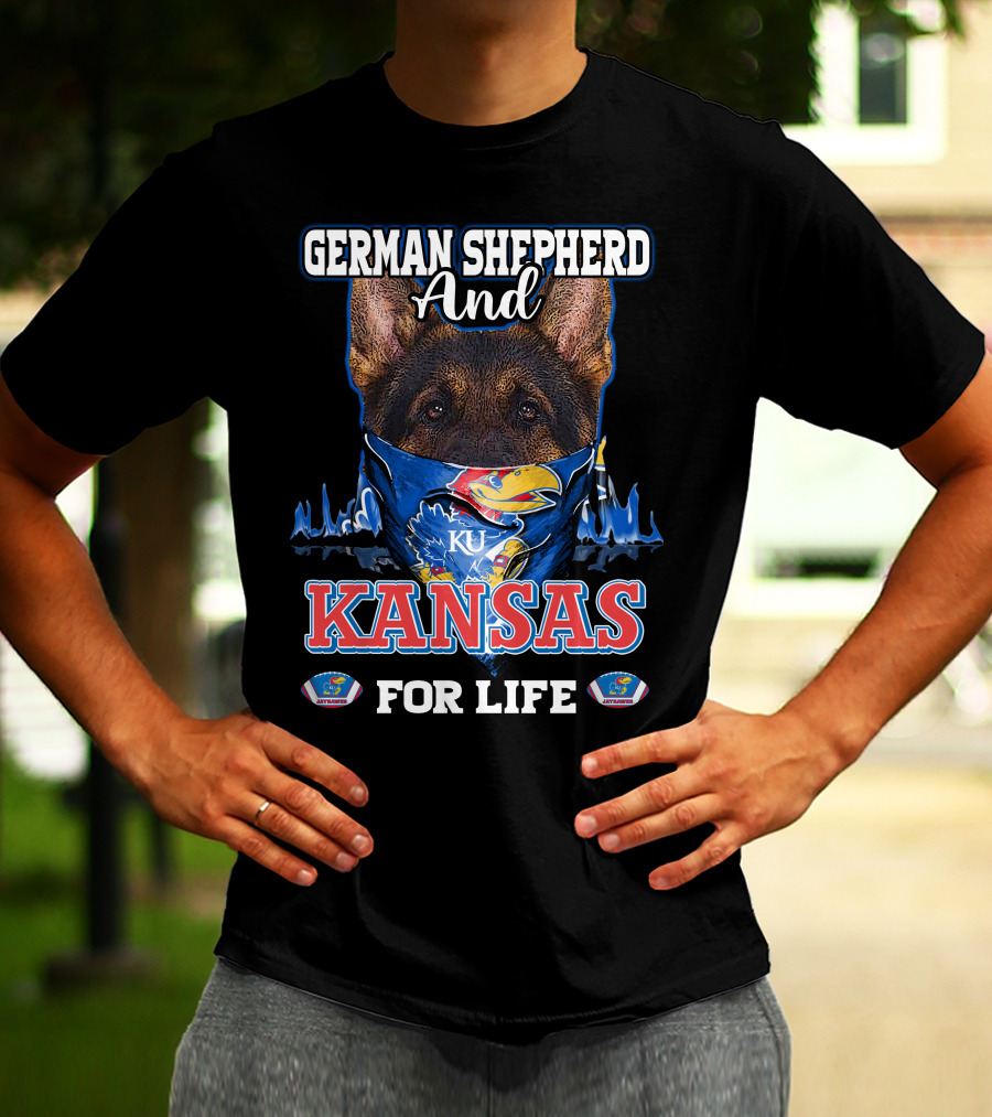 German Shepherd And KU Kansas For Life T-Shirt