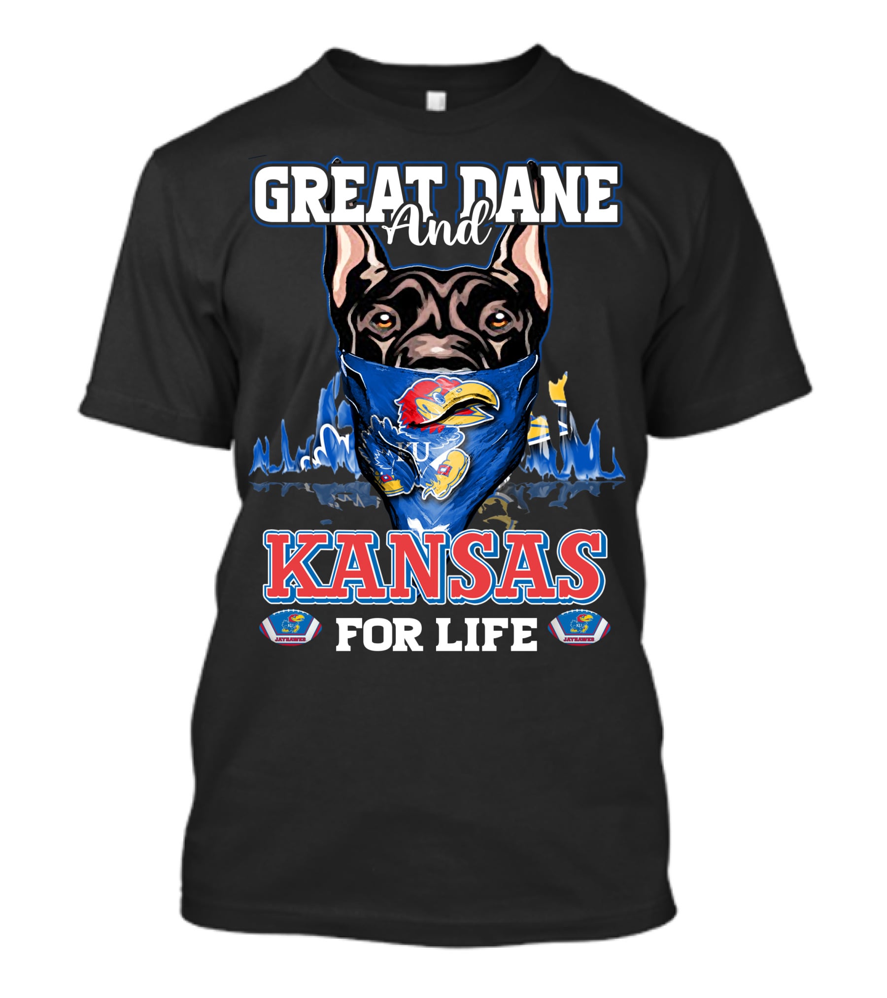 Great Dane And Kansas Jayhawks For Life T-Shirt