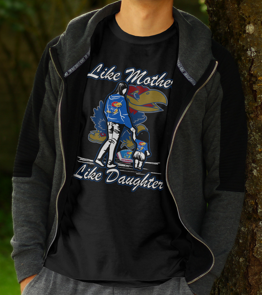 Like Mother Like Daughter Kansas Jayhawks T-Shirt