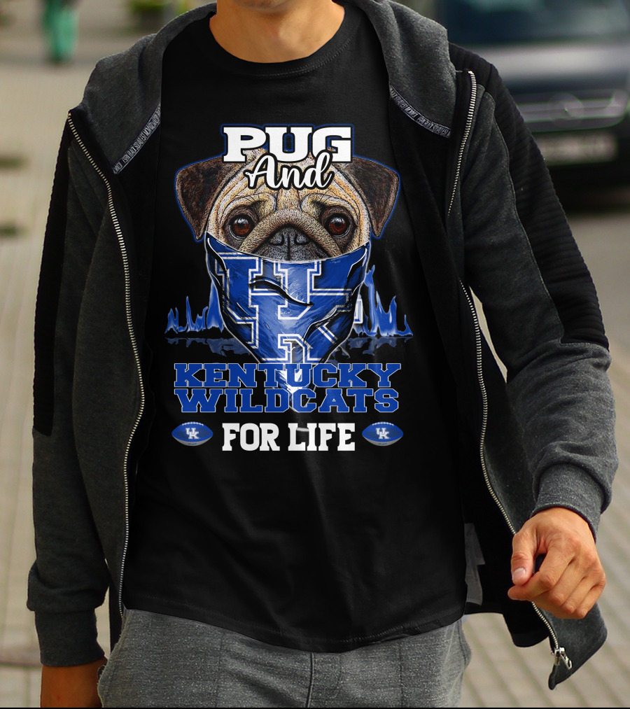 Pug And Kentucky Wildcats UK For Life T-Shirt