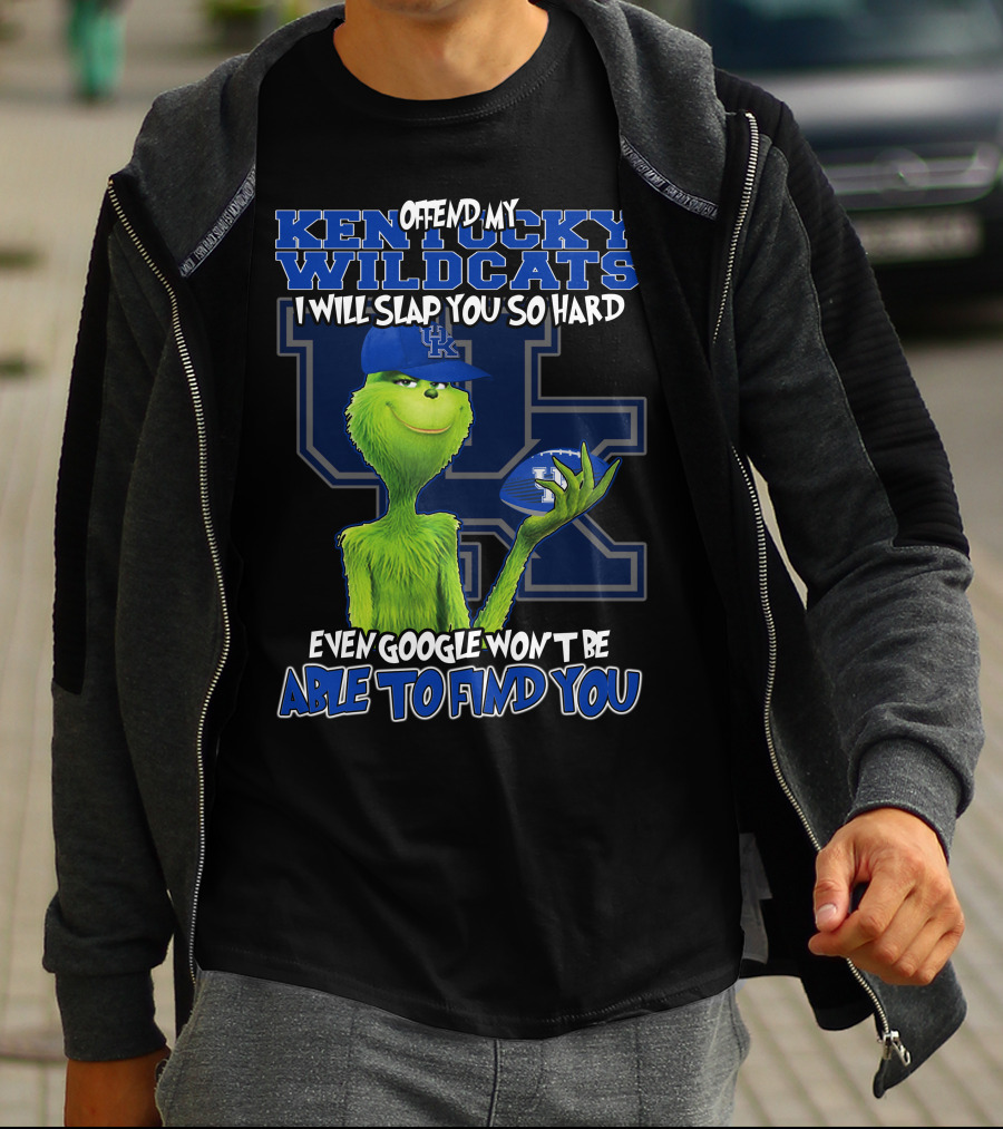Offend My Kentucky Wildcats Grinch Even Google Won't Be Able To Find You T-Shirt