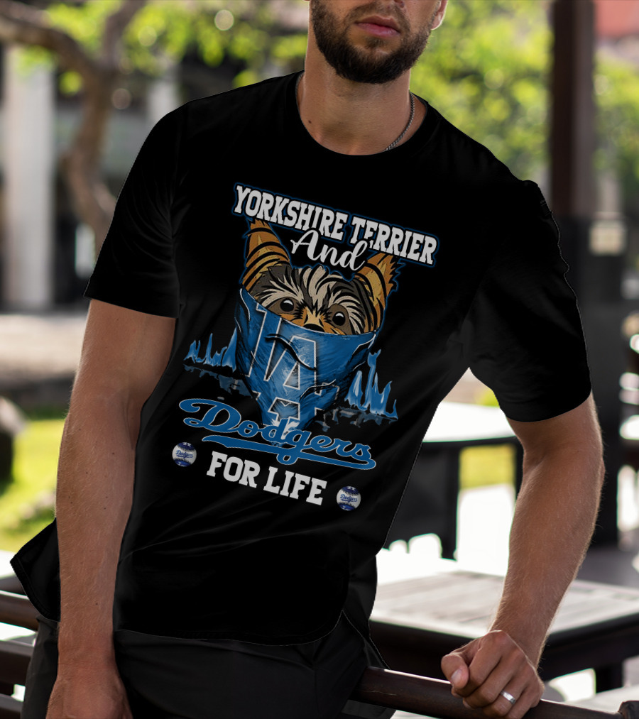 Yorkshire Terrier And Dodgers For Life T-Shirt
