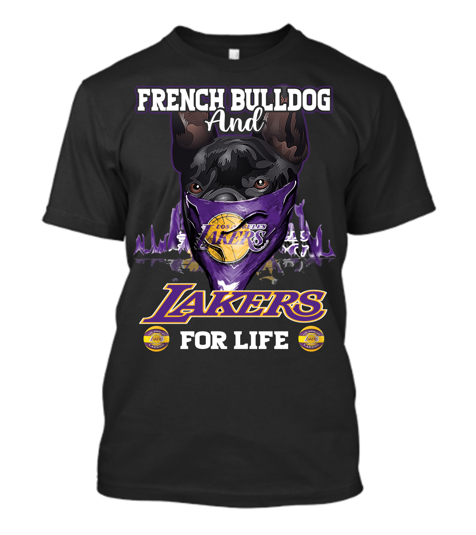 French Bulldog And Los Angeles Lakers For Life T-Shirt