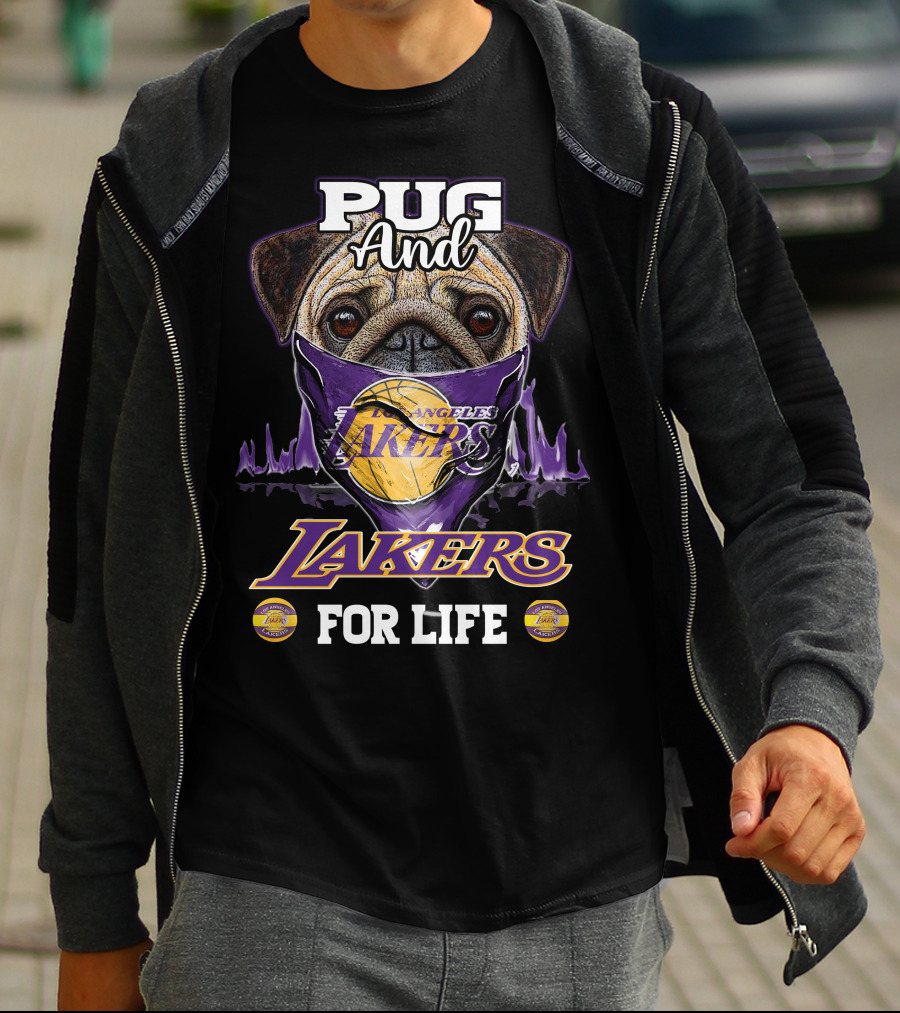 Pug And Los Angeles Lakers For Life T-Shirt