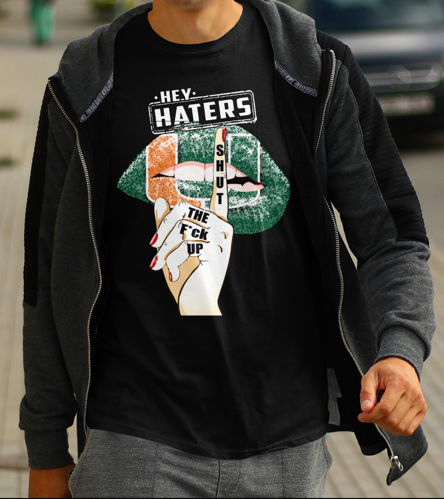 Hey Haters Miami Hurricanes Lip Shut Up Finger T-Shirt