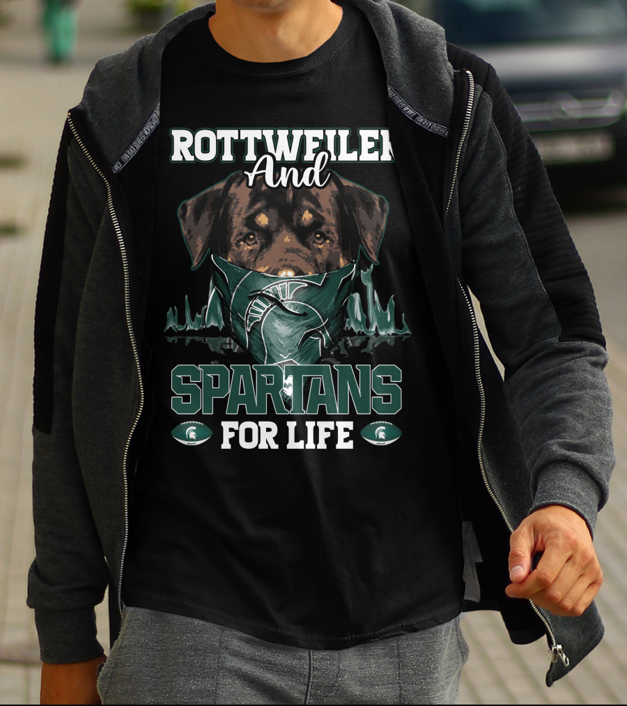 Rottweiler And Michigan State Spartans For Life T-Shirt