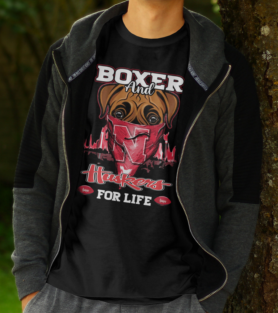 Boxer And Huskers For Life Nebraska Cornhuskers Football T-Shirt