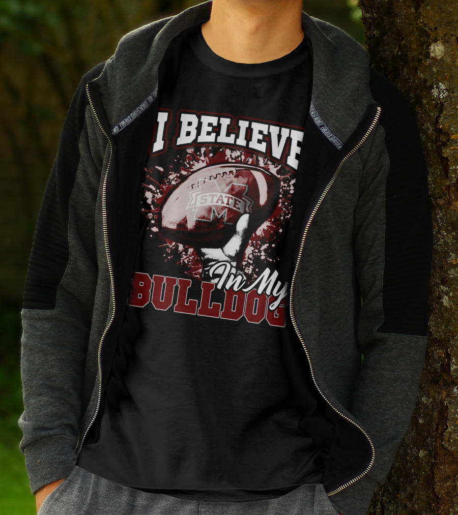 I Believe In My State Bulldogs Football T-Shirt