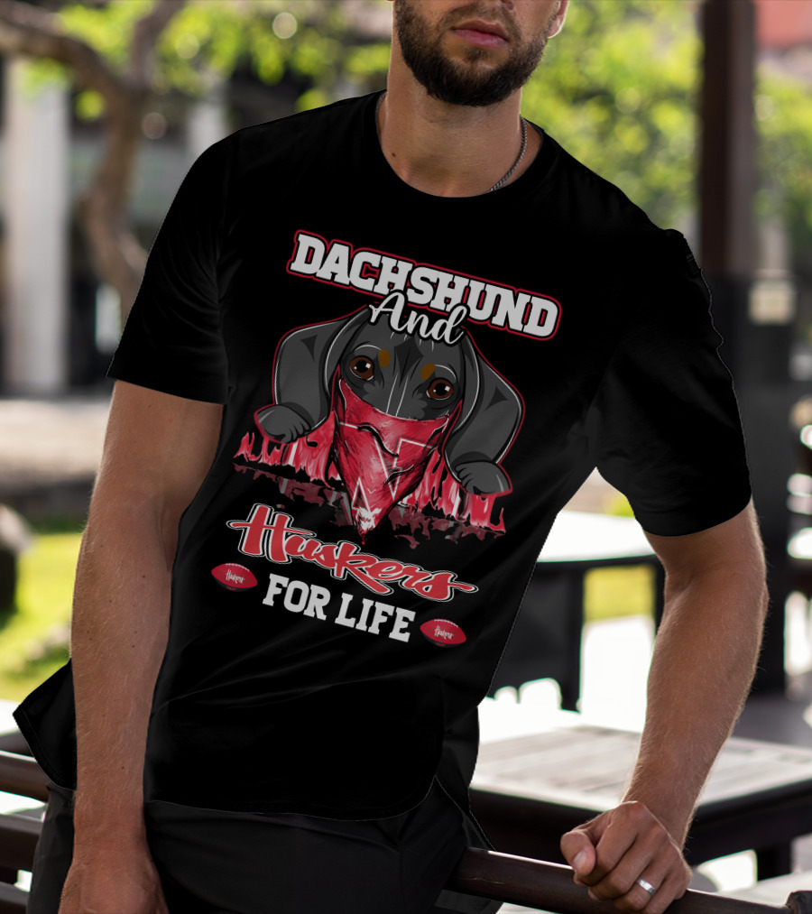 Dachshund And Huskers For Life T-Shirt