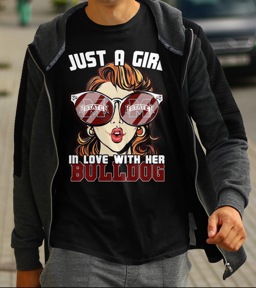 Just A Girl In Love With Her Mississippi State Bulldogs T-Shirt
